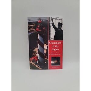 Guardians Of The Lights Softcover Elinor De Wire US Lighthouse Keepers 2015